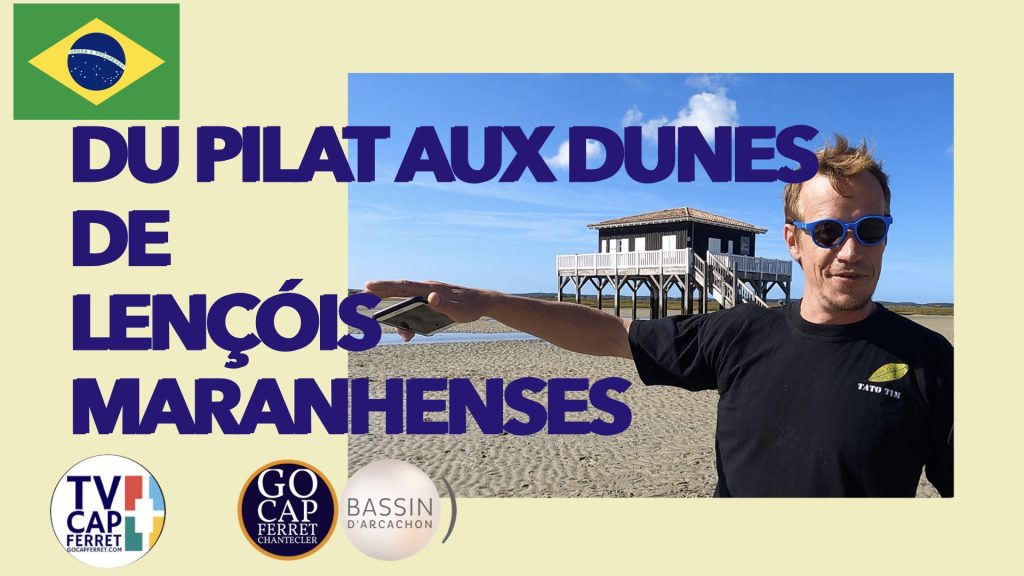 La dune du pilat xxl au brésil