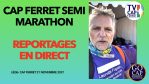 Reportages en direct semi marathon du cap ferret 2021