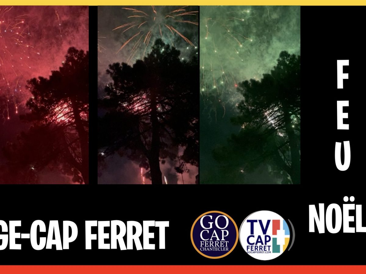 Feux d&rsquo;Artifice au Cap Ferret pour Noël