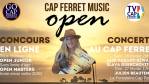 cap ferret music open février 2022