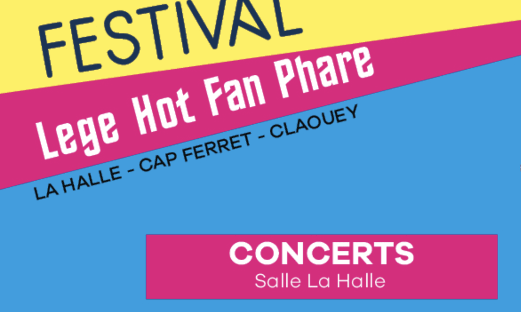 Festival Hot Fan Phare Lège-Cap Ferret