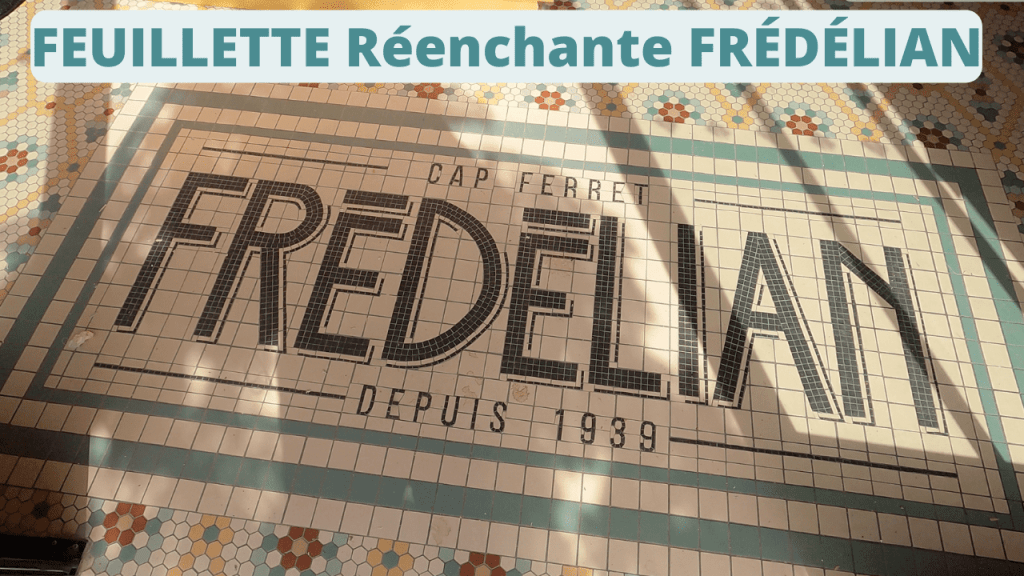 Fredelian par Feuillette Cap Ferret