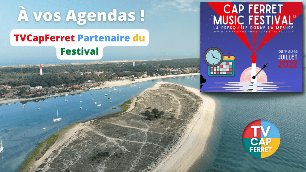 tvcapferret partenaire du cap ferret music festival