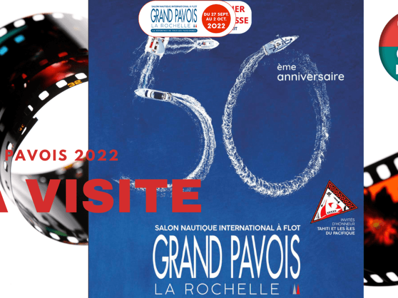 La Visite du Grand Pavois La Rochelle 2022