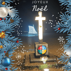 Joyeux Noël par TVCapFerret Tv Cap Ferret 2022