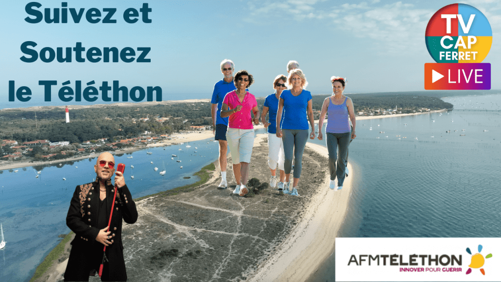 La journée Téléthon Lège-Cap Ferret 2022 avec OBISPO