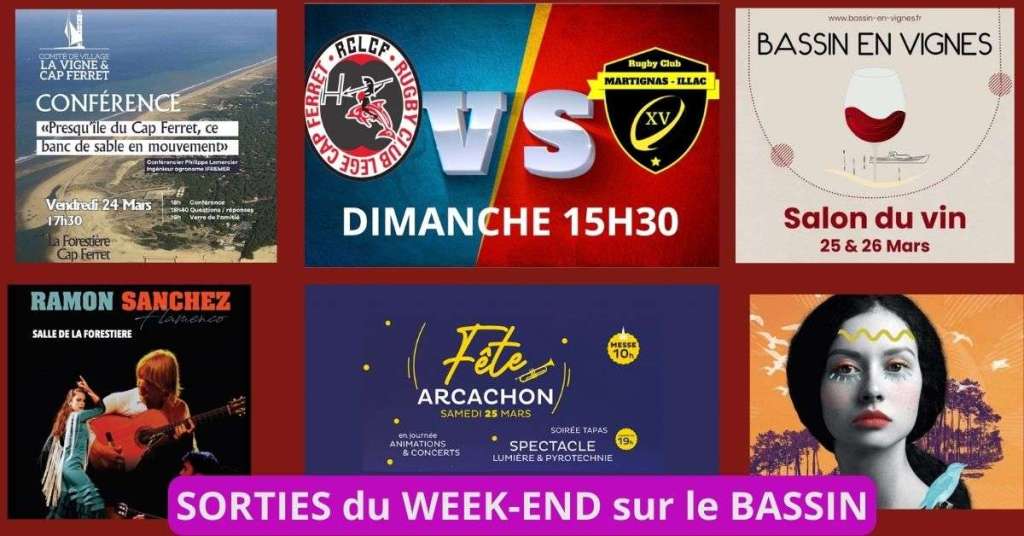 SORTIES DU WEEK-END sur le BASSIN- 24-26 mars 2023