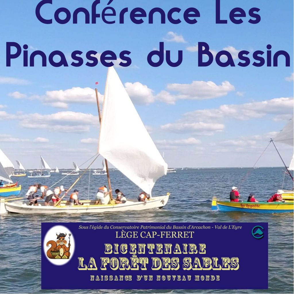 Conférence Les Pinasses du Bassin