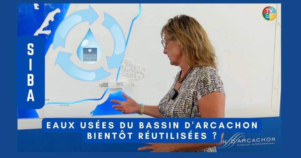 Eaux du usées du bassin d'arcachon bientôt réulilisées