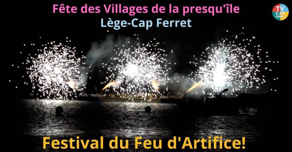 festival du feu d'artifice presqu'île du Cap Ferret