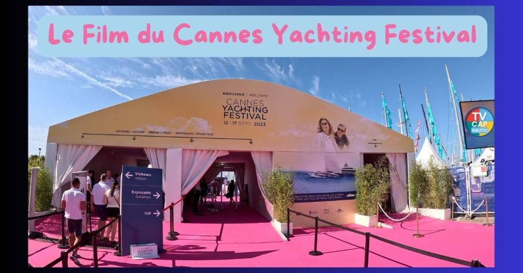 Visite du Cannes Yachting Festival 2023 Salon nautique de Cannes