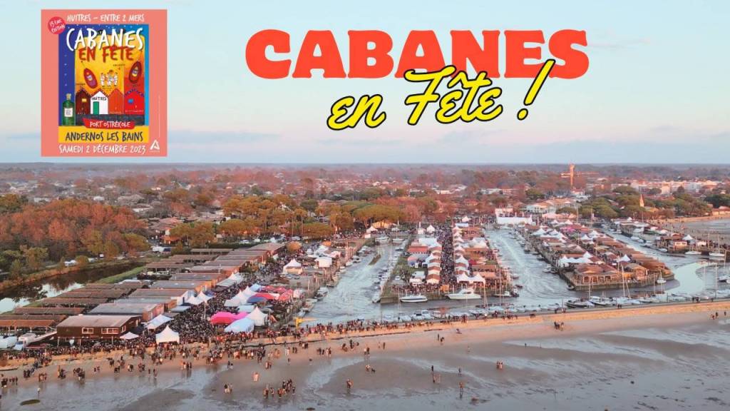 Cabanes en Fête Andernos 2023 Le Film Ambiance