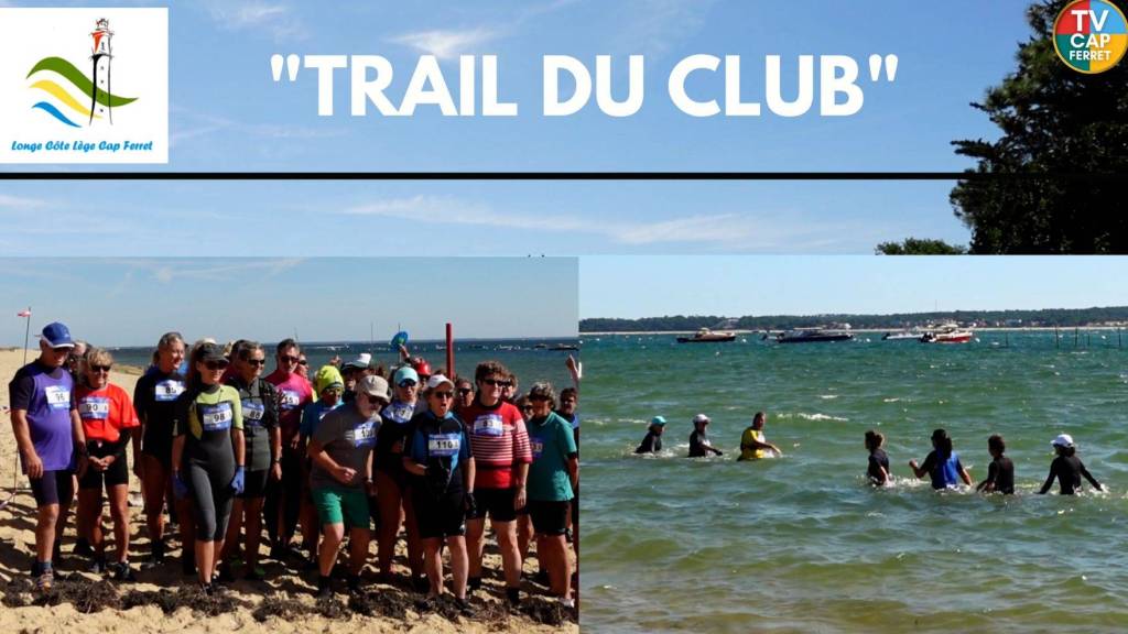 Succès pour le 1er Trail du Club Longe Côte de Lège-Cap Ferret
