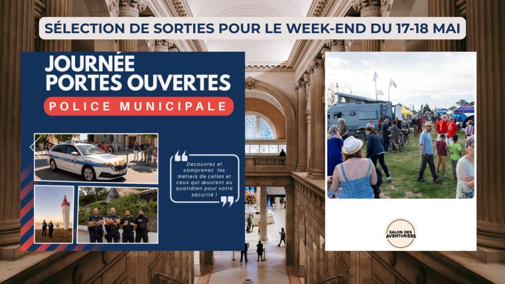SÉLECTION DE SORTIES POUR LE WEEK-END DU 17-18 MAI-3