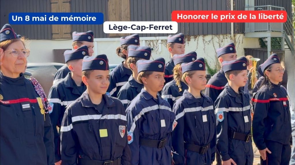 Un 8 mai de mémoire à Lège-Cap-Ferret Honorer le prix de la liberté