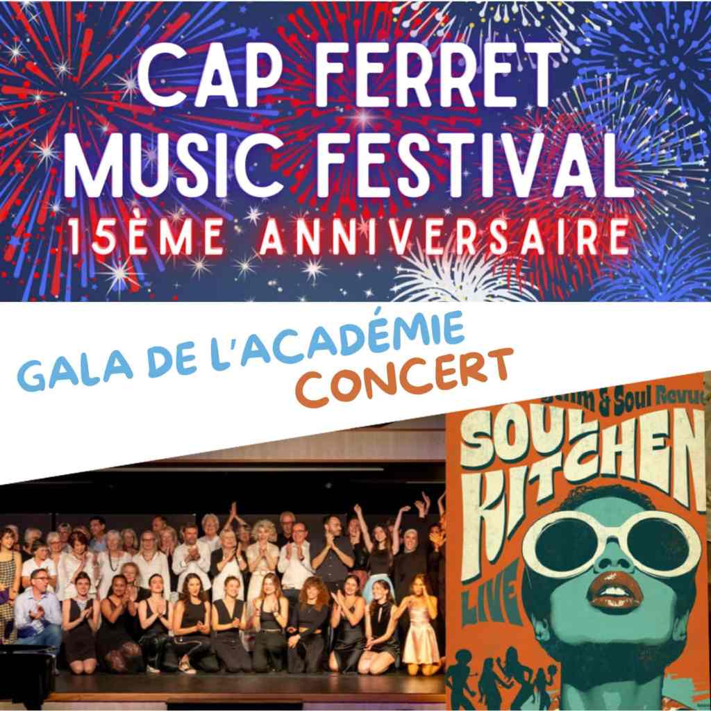 GALA DE L’ACADÉMIE ET CONCERT SOUL KITCHEN