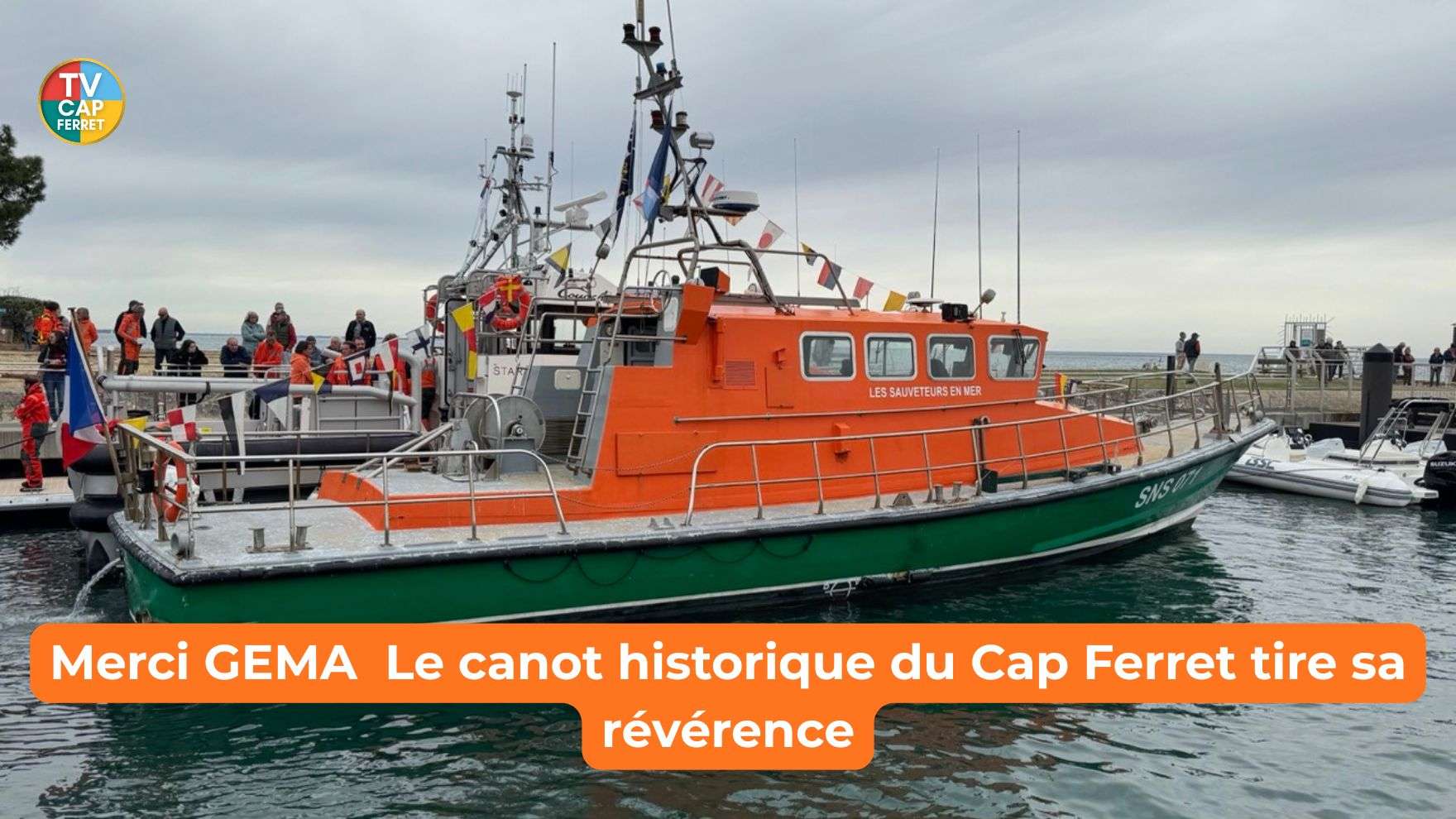 « Merci GEMA ! » : Le canot historique du Cap Ferret tire sa révérence