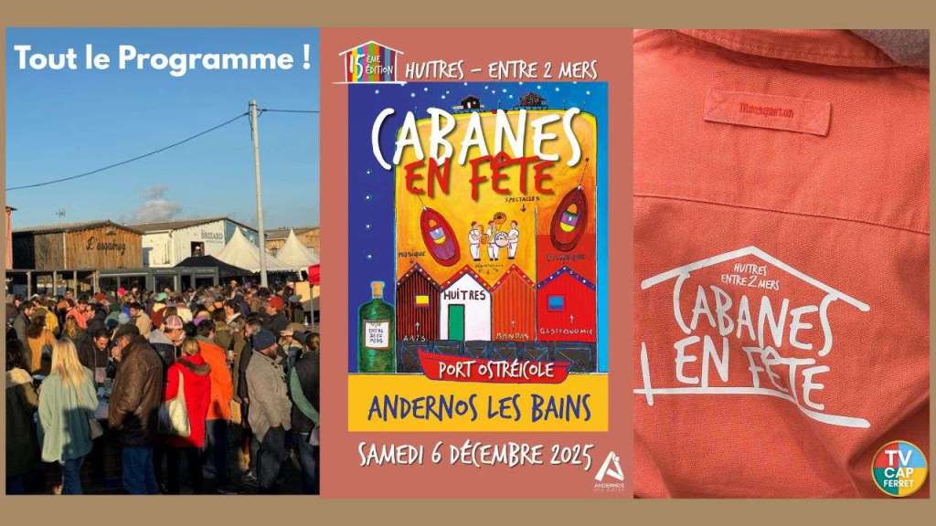 Cabanes en Fête d&rsquo;Andernos : La Fête des Huîtres, du Vin et des Bandas !