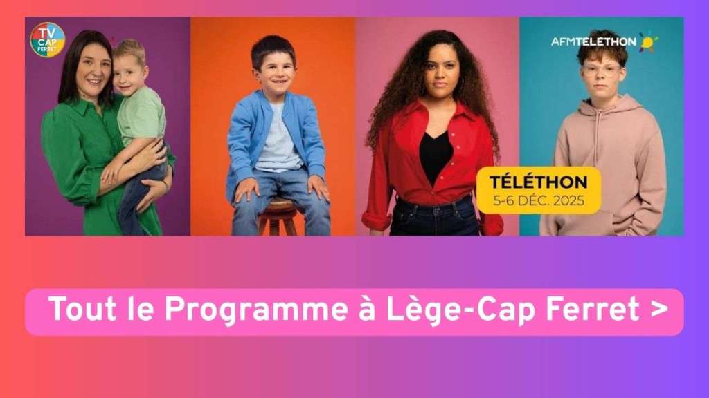 Le Téléthon 2025 s&rsquo;installe à Lège-Cap Ferret pour un week-end de mobilisation