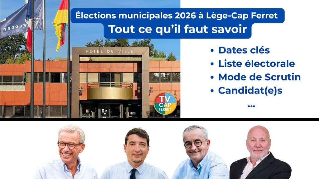 Élections municipales 2026 à Lège-Cap Ferret Tout ce qu’il faut savoir-2