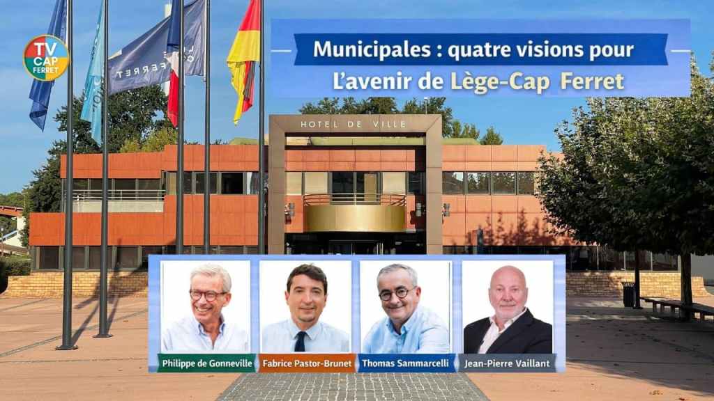 Municipales Quatre visions pour l'avenir de Lège-Cap Ferret
