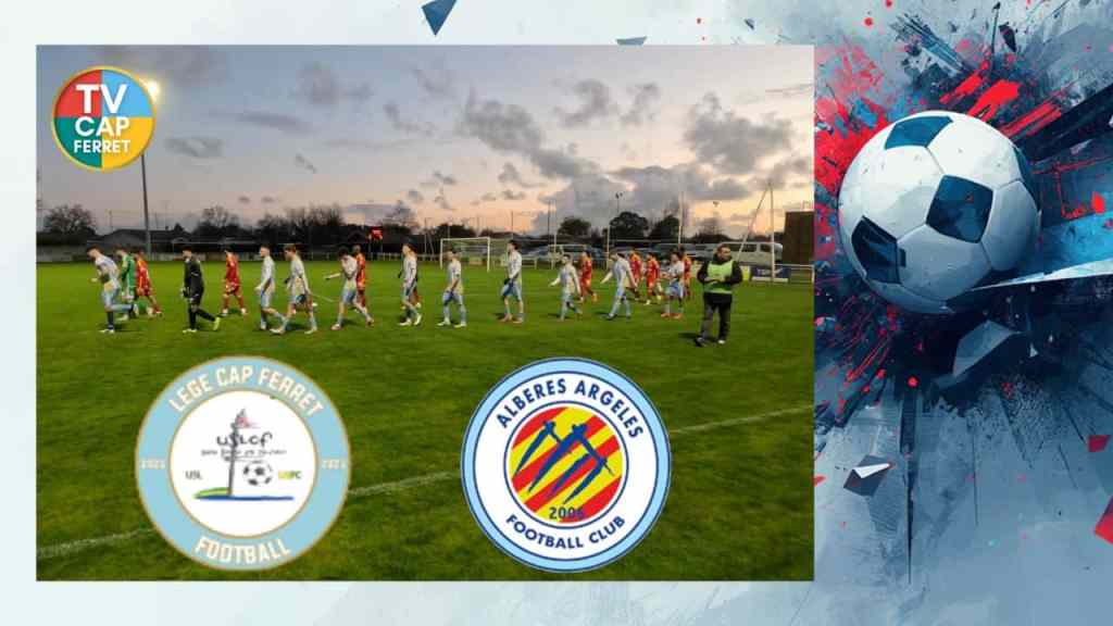 Foot N3 | Lège-Cap Ferret vs Argelès une victoire qui fait du bien !