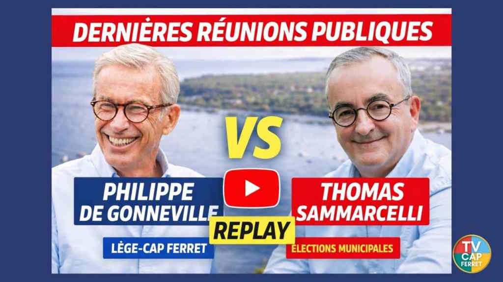 Replay video des dernieres reunions publiques lège-cap ferret municipales 2026