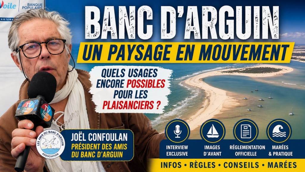 Banc d’Arguin : ce qui a changé et ce qui reste possible pour les plaisanciers