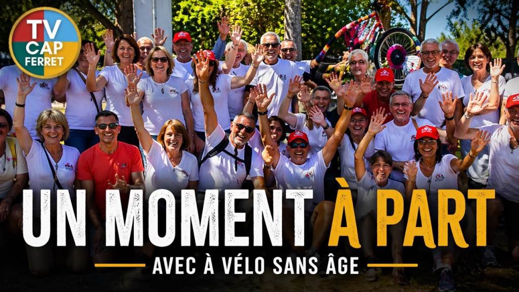 Tour du Bassin Un moment à part avec à vélo sans âge