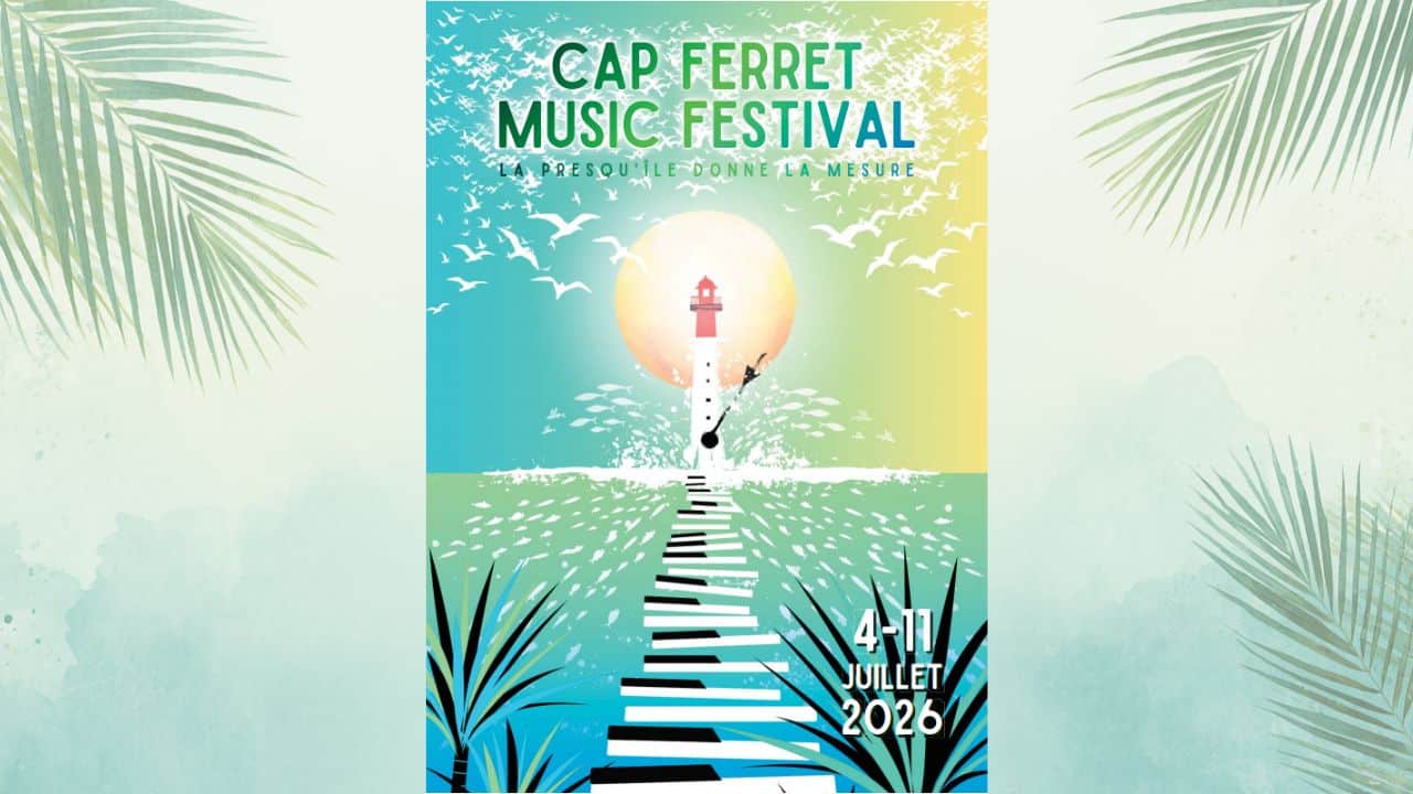 Cap Ferret Music Festival 2026 : les “Trésors oubliés” feront vibrer la Presqu’île du 4 au 11 juillet