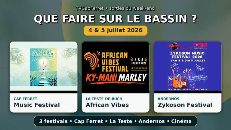Que faire sur le Bassin d’Arcachon ce week-end ? Nos idées sorties des 4 et 5 juillet 2026