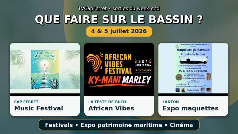 Que faire sur le Bassin d’Arcachon ce week-end ? Nos idées sorties des 4 et 5 juillet 2026