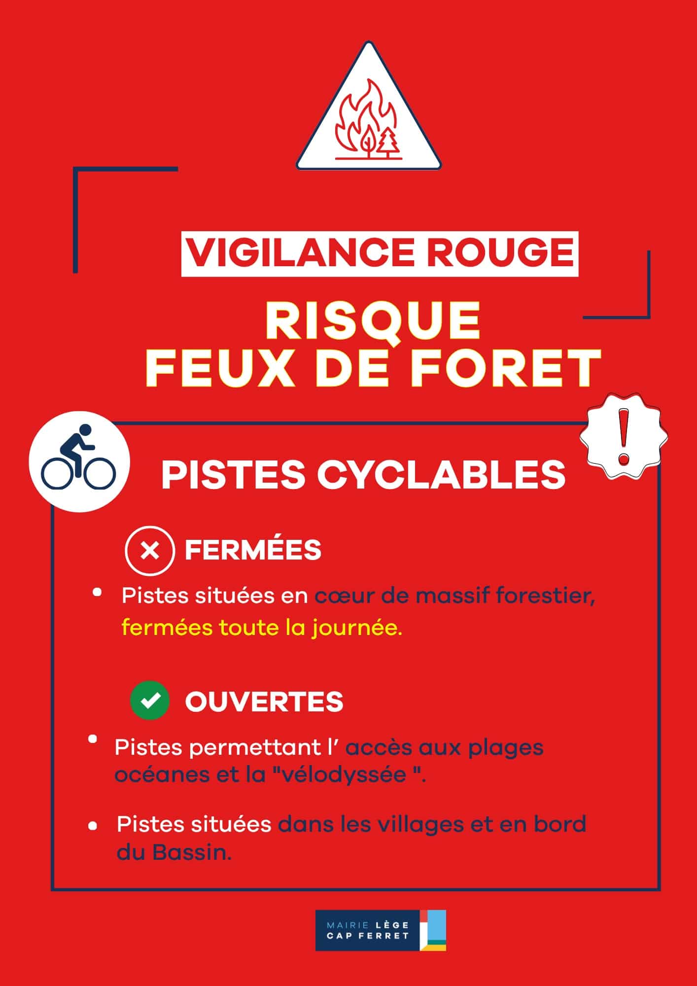 Consignes de la commune de Lège-Cap Ferret concernant les pistes
cyclables pendant la vigilance feux de forêt